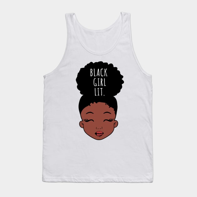 Black Girl Lit., African American Girl, Black Girl Magic Tank Top by UrbanLifeApparel